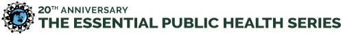 The Essential Public Health Series